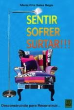 SENTIR, SOFRER, SURTAR